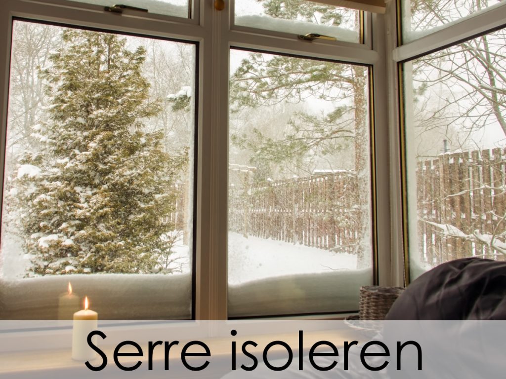 Serre isoleren