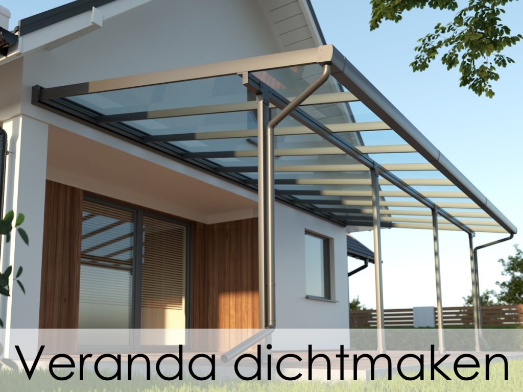 Veranda dichtmaken